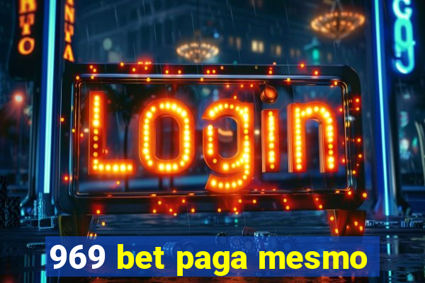 969 bet paga mesmo
